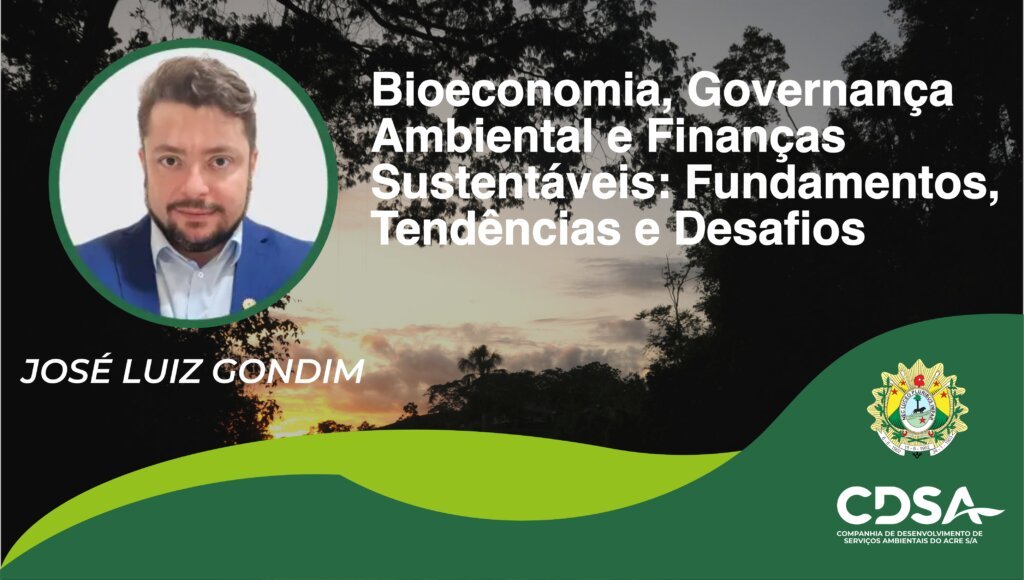 Bioeconomia, Governança Ambiental e Finanças Sustentáveis: Fundamentos, Tendências e Desafios